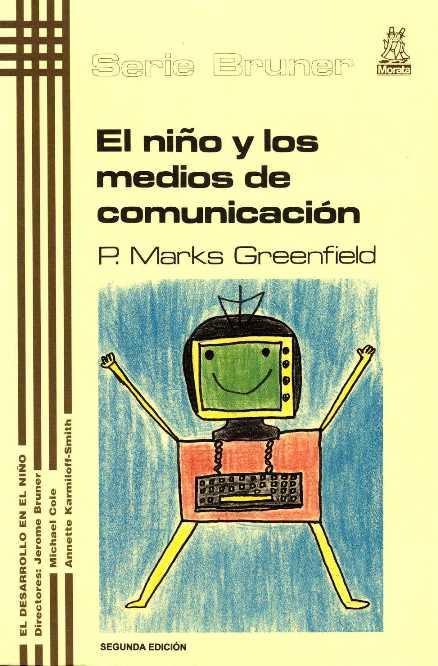 NIÑO Y LOS MEDIOS | 9788471123022 | GREENFIELD, PATRICIA