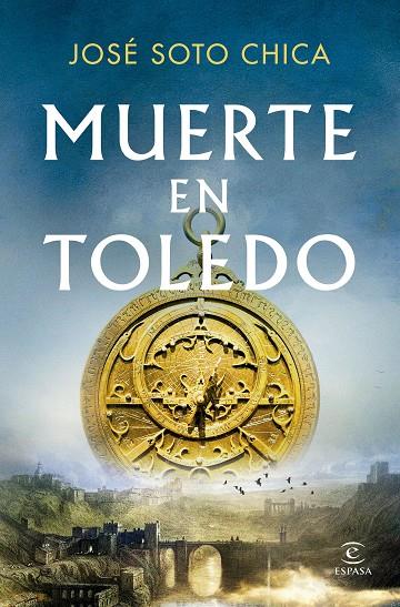 MUERTE EN TOLEDO | 9788467082678 | SOTO CHICA, JOSÉ