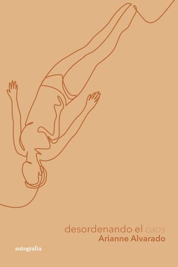 DESORDENANDO EL CAOS | 9788419796257 | ALVARADO, ARIANNE