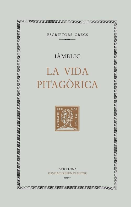 VIDA PITAGORICA, LA | 9788498592504 | IAMBLIC