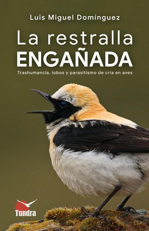 RESTRALLA ENGAÑADA, LA | 9791387759216 | DOMINGUEZ,  LUIS MIGUEL