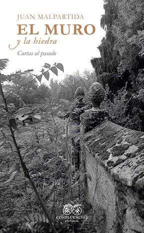 MURO Y LA HIEDRA, EL | 9791399102147 | MALPARTIDA, JUAN
