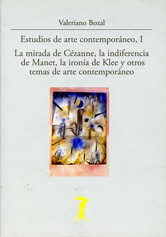 ESTUDIOS DE ARTE CONTEMPORÁNEO, I | 9788477746805 | BOZAL, VALERIANO / BOZAL, VALERIANO
