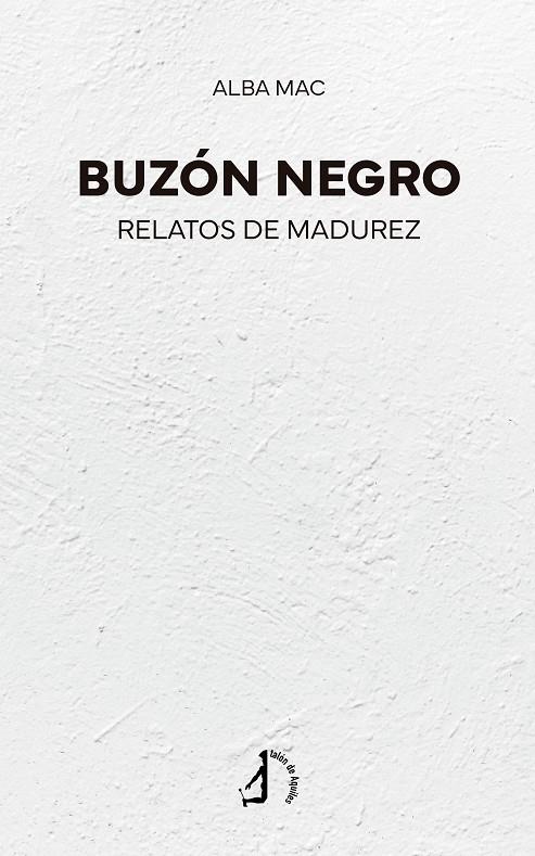 BUZÓN NEGRO | 9788410403383 | MAC, ALBA