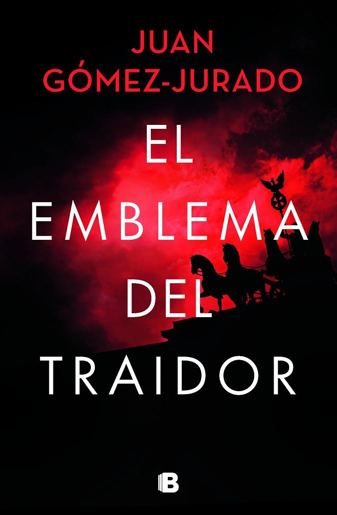 EMBLEMA DEL TRAIDOR, EL | 9788466672412 | GÓMEZ-JURADO, JUAN