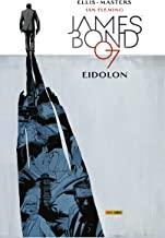 JAMES BOND 02 : EIDOLON | 9788490949863 | ELLIS, WARREN / MASTERS, JASON
