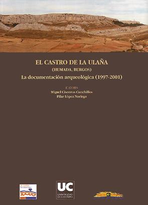 CASTRO DE LA ULAÑA (HUMADA, BURGOS), EL | 9788481029666 | ÁLVAREZ SANTOS, JUAN ANDRÉS