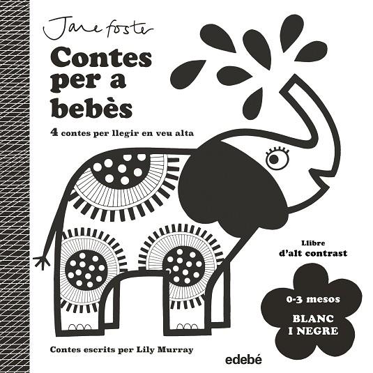 CONTES PER A BEBÈS. 0 A 3 MESOS. BLANC I NEGRE | 9788468378961 | MURRAY, LILY