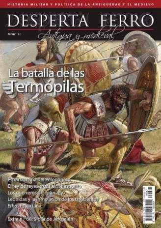 REVISTA DESPERTA FERRO HISTORIA ANTIGUA Y MEDIEVAL 67 LA BATALLA DE LAS TERMÓPILAS | 9787773230902