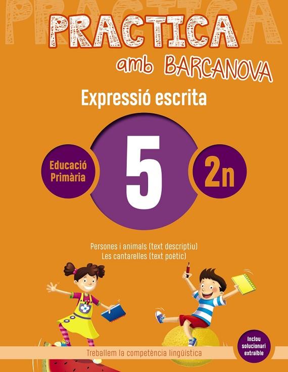 PRACTICA AMB BARCANOVA. EXPRESSIÓ ESCRITA 05 | 9788448948245 | CAMPS, MONTSERRAT/ALMAGRO, MARIBEL/GONZÁLEZ, ESTER/PASCUAL, CARME