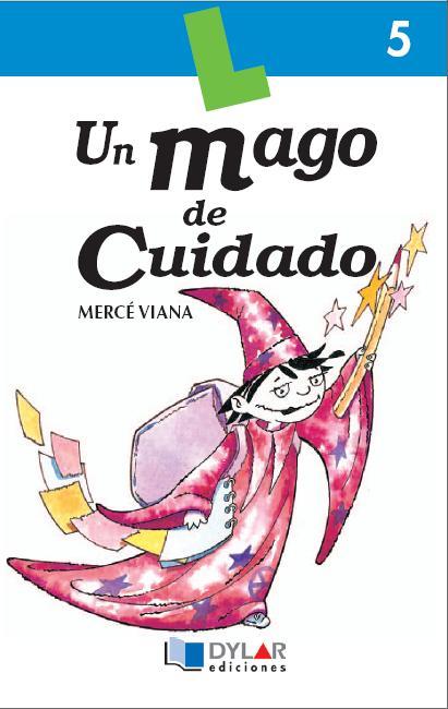 MAGO DE CUIDADO, UN - Libro 5 | 9788489655126 | VIANA, MERCÉ