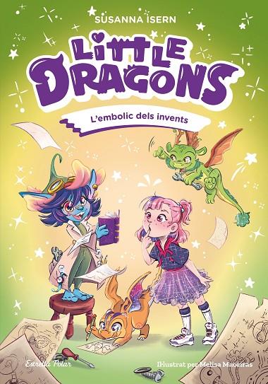 LITTLE DRAGONS 05. L'EMBOLIC DELS INVENTS | 9791387903725 | ISERN, SUSANNA