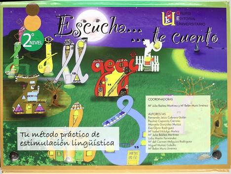 ESCUCHA? TE CUENTO. 2º NIVEL | 9788484914150 | MURO JIMÉNEZ, BELÉN / IBÁÑEZ MARTÍNEZ, JULIA