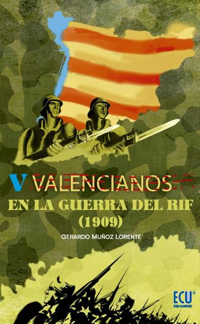 VALENCIANOS EN LA GUERRA DEL RIF (1909) | 9788499486796 | MUÑOZ LORENTE, GERARDO