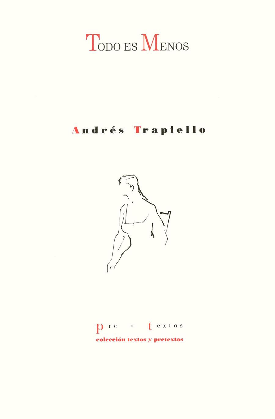 TODO ES MENOS | 9788481911435 | TRAPIELLO, ANDRÉS