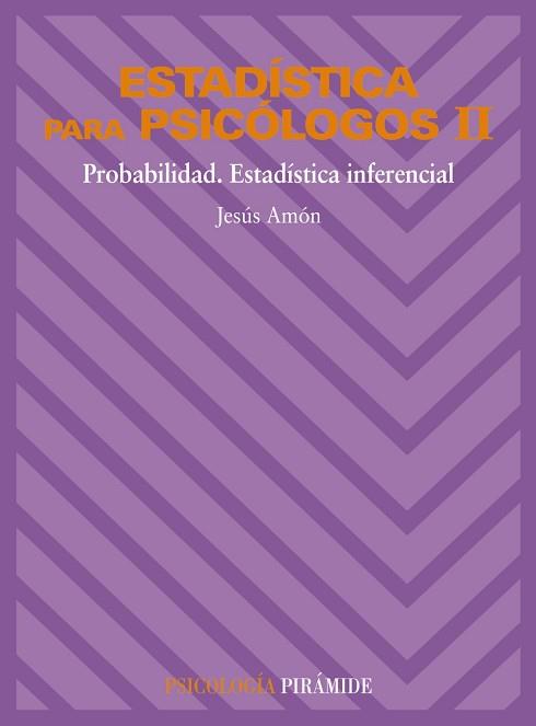 ESTADÍSTICA PARA PSICÓLOGOS II | 9788436801538 | AMÓN HORTELANO, JESÚS