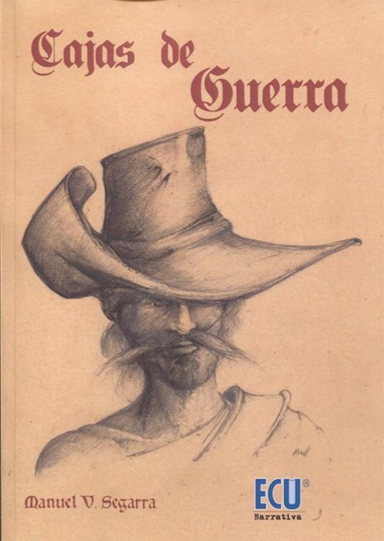 CAJAS DE GUERRA | 9788416966585 | V. SEGARRA BERENGUER, MANUEL