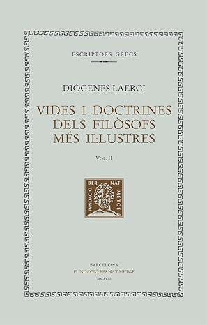 VIDES I DOCTRINES DELS FILOSOFS MES IL·LUSTRES  II | 9788498592924 | LAERCI, DIOGENES