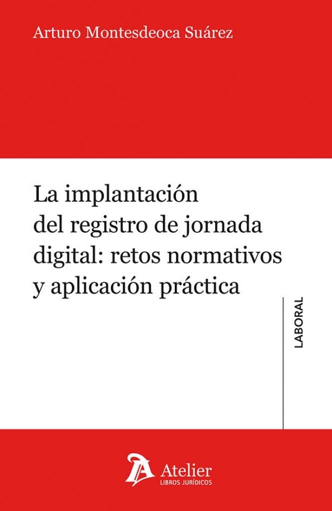 IMPLANTACIÓN DEL REGISTRO DE JORNADA DIGITAL, LA | 9791388096396 | MONTESDEOCA SUAREZ, ARTURO