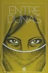 ENTRE DUNAS | 9788415721000 | PÉREZ ALARCÓ, FLORIAN