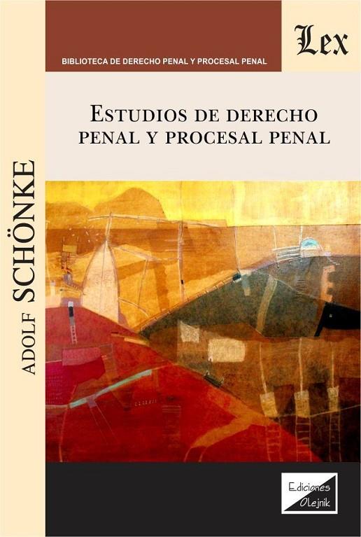 ESTUDIOS DE DERECHO PENAL Y PROCESAL PENAL | 9789563928785 | SCHONKE, ADOLF