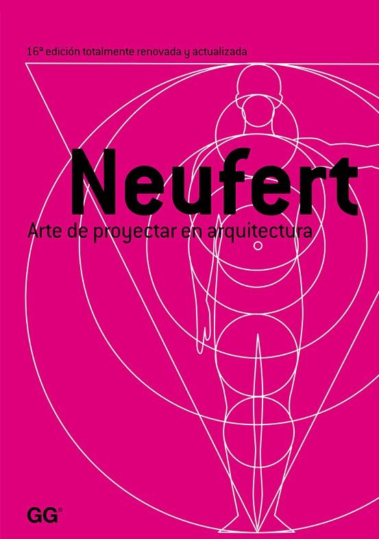 NEUFERT. ARTE DE PROYECTAR EN ARQUITECTURA | 9788425224744 | NEUFERT, ERNST