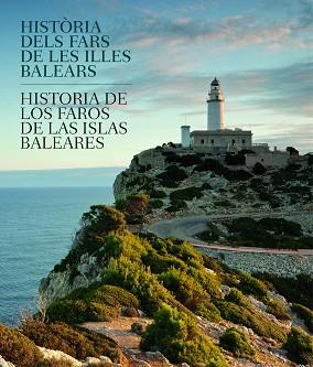 HISTÒRIA DEL FARS DE LES ILLES BALEARS | 9788497859981 | PÉREZ DE ARÉVALO, JAVIER