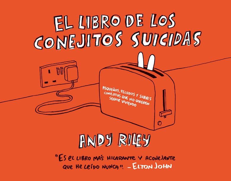 LIBRO DE LOS CONEJITOS SUICIDAS, EL | 9788496815032 | RILEY, ANDY
