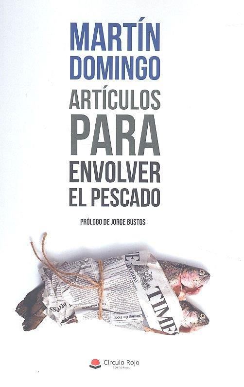ARTICULOS PARA ENVOLVER EL PESCADO | 9788413312057 | DOMINGO, MARTIN