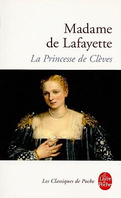 PRINCESSE DE CLEVES, LA | 9782253006725 | LAFAYETTE, MADAME DE