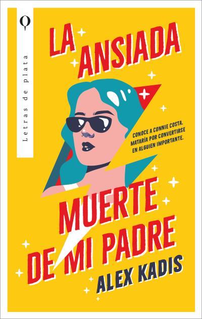 ANSIADA MUERTE DE MI PADRE, LA | 9788410439337 | KADIS, ALEX