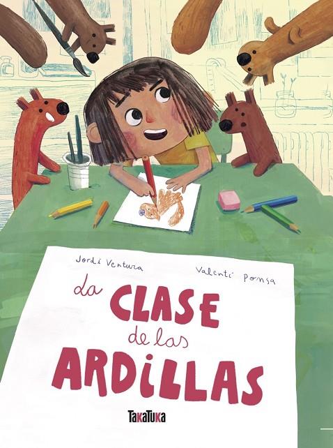 CLASE DE LAS ARDILLAS, LA | 9791387718343 | VENTURA PADRO, JORDI