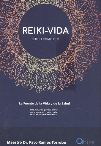 REIKI-VIDA. CURSO COMPLETO | 9788489287754 | RAMOS TORROBA, PACO