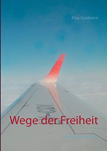 WEGE DER FREIHEIT | 9783750482180 | GOLDSTERN, ELIAS