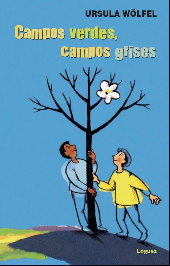 CAMPOS VERDES, CAMPOS GRISES | 9788494230592 | WOLFEL, URSULA