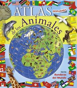 ATLAS DESPLEGABLE DE LOS ANIMALES | 9788467708769 | SUSAETA, EQUIPO