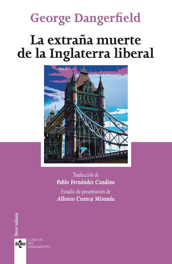 EXTRAÑA MUERTE DE LA INGLATERRA LIBERAL, LA | 9788430976300 | DANGERFIELD, GEORGE