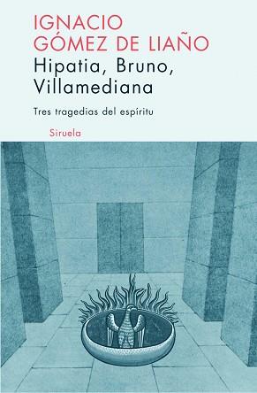 HIPATIA BRUNO VILLAMEDIANA | 9788498410129 | GOMEZ DE LIAÑO, IGNACIO