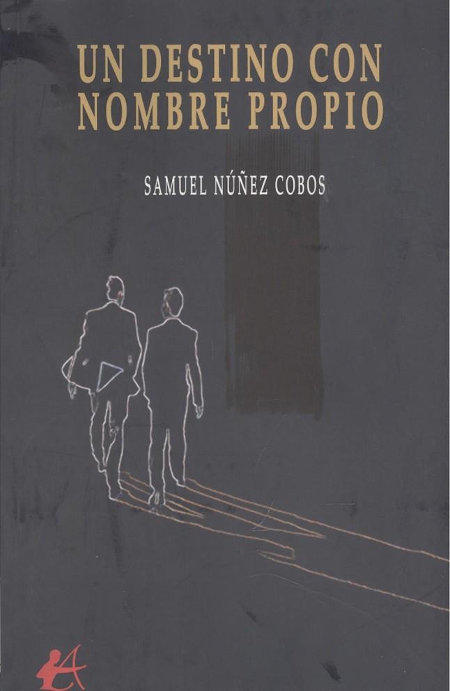 DESTINO CON NOMBRE PROPIO, UN | 9788419595089 | NÚÑEZ COBOS, SAMUEL
