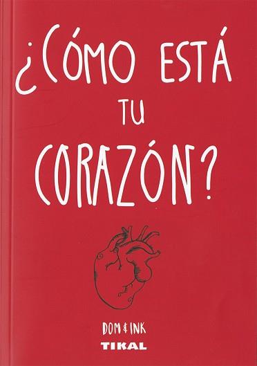 ¿CÓMO ESTÁ TU CORAZÓN? | 9788499283821 | EVANS, DOMINIC/DOM & INK