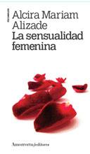 SENSUALIDAD FEMENINA, LA NE | 9789505181308 | ALIZADE, ALCIRA MARIAM