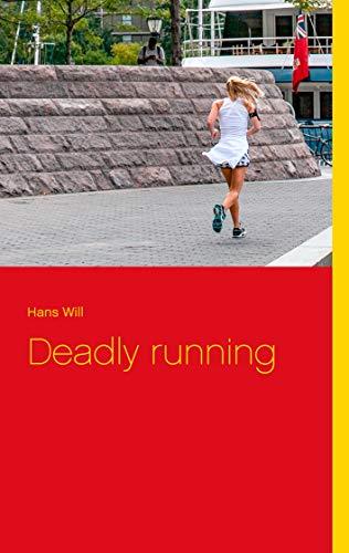DEADLY RUNNING | 9783752833393 | WILL, HANS