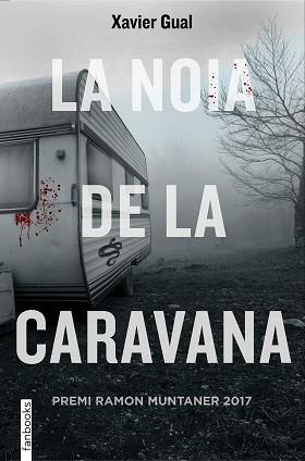 NOIA DE LA CARAVANA, LA | 9788416716722 | GUAL VADILLO, XAVIER
