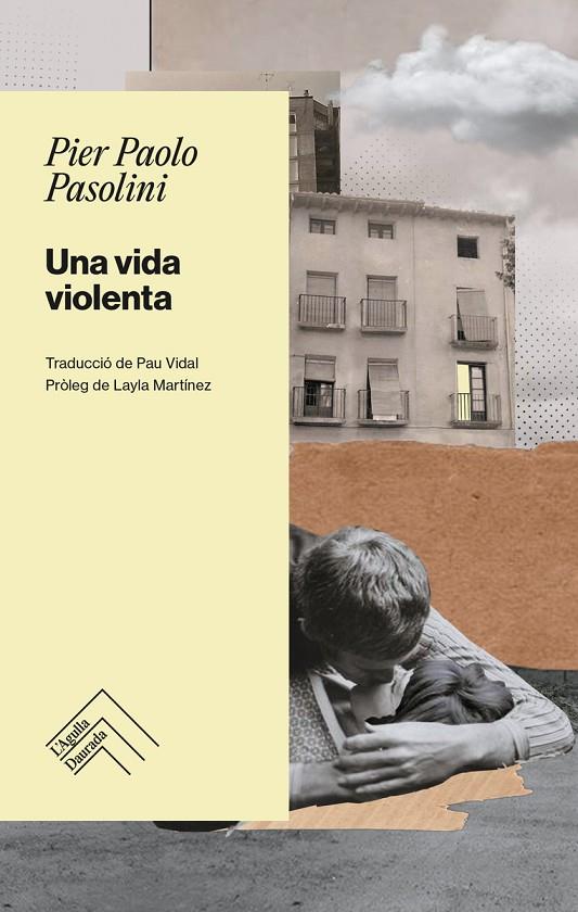 VIDA VIOLENTA, UNA | 9788419515018 | PASOLINI, PIER PAOLO