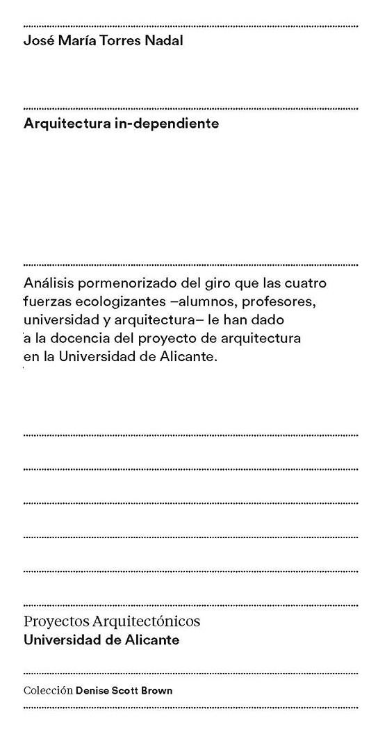ARQUITECTURA IN-DEPENDIENTE | 9788497176675 | TORRES NADAL, JOSÉ MARÍA
