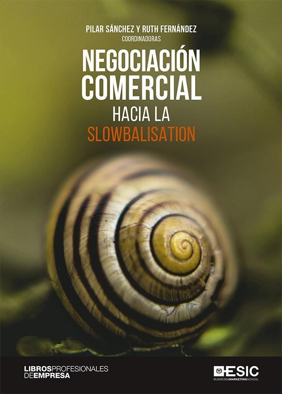 NEGOCIACIÓN COMERCIAL | 9788417914943 | SÁNCHEZ GONZÁLEZ, PILAR / FERNÁNDEZ HERNÁNDEZ, RUTH