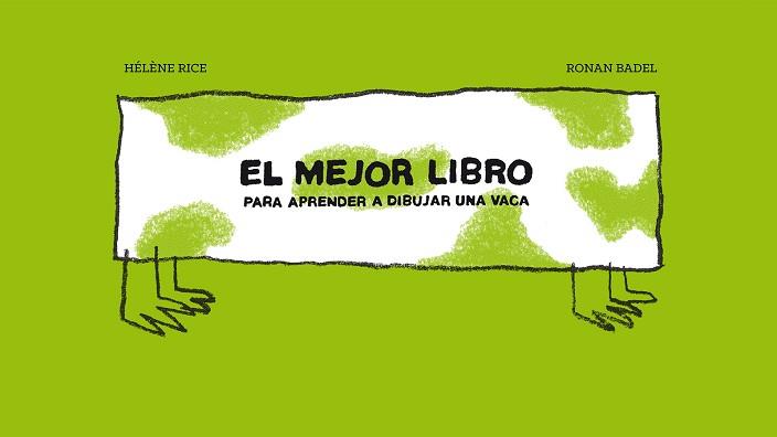 MEJOR LIBRO PARA APRENDER A DIBUJAR UNA VACA | 9788415208822 | RICE, HÉLÈNE