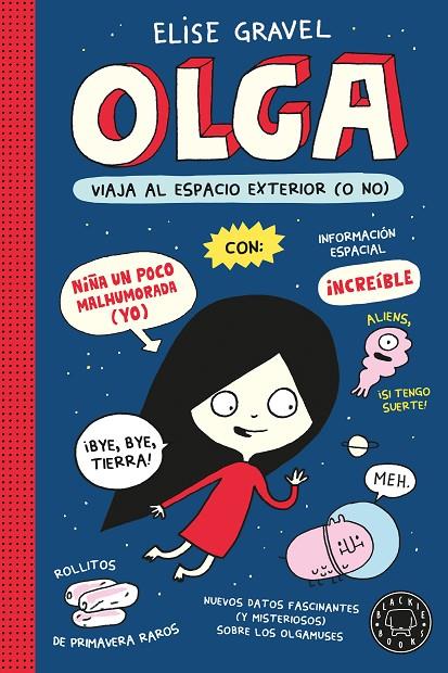 OLGA 02 : VIAJA AL ESPACIO EXTERIOR (O NO) | 9791387748944 | GRAVEL, ELISE