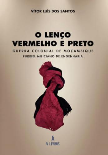 O LENÇO VERMELHO E PRETO | 9789895861743 | DOS SANTOS, VÍTOR LUÍS
