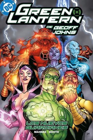 BIBLIOTECA GREEN LANTERN. GREEN LANTERN DE GEOFF JOHNS 14 : LOS NUEVOS GUARDIANES | 9791370139322 | MAHNKE, DOUGH / JOHNS, GEOFF / BOOTH, BRETT